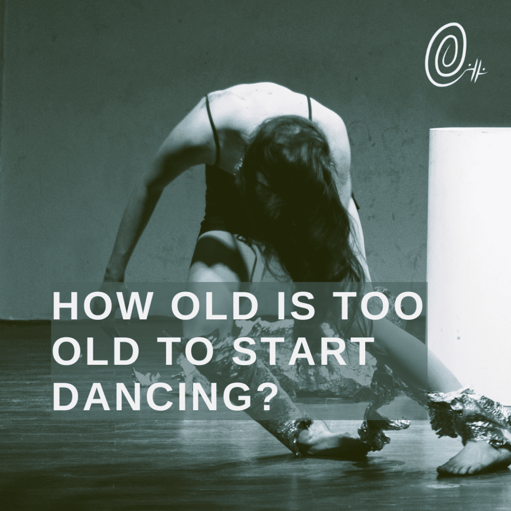 A dancer in the process of falling down with the words how old is too old to start dancing