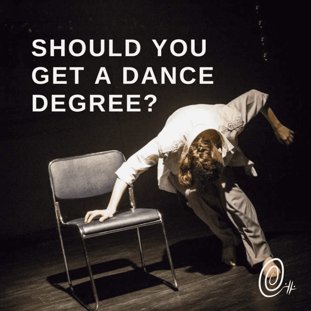 A dancer in motion next to a chair with the words should you get a dance degree